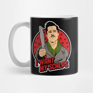 The Apache - I want my scalps Mug